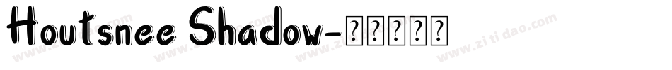 Houtsnee Shadow字体转换